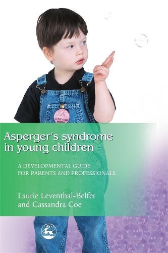 Бумажная книга «Asperger Syndrome in Young Children: A Developmental Approach for Parents and Professionals», авторов Кассандра Коу, Лори Левенталь-Белфер - фото №1