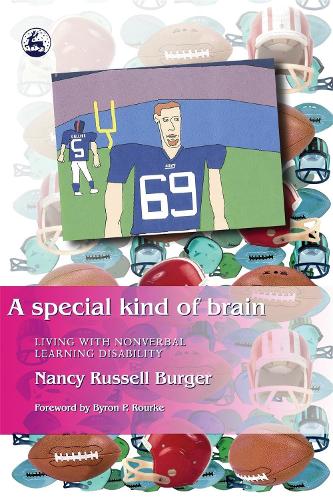 Бумажная книга «A Special Kind of Brain: Living with Nonverbal Learning Disability», автор Нэнси Бургер - фото №1