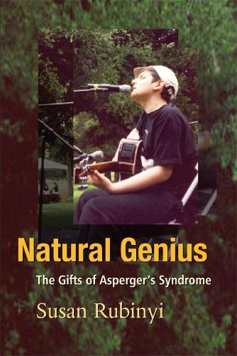 Паперова книга «Natural Genius: The Gifts of Asperger's Syndrome», автор Сьюзен Рубіні - фото №1