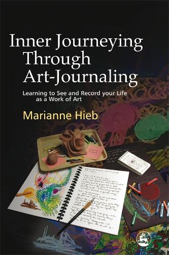 Бумажная книга «Inner Journeying Through Art-Journaling: Learning to See and Record your Life as a Work of Art», автор Марианна Хиб - фото №1