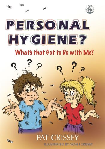 Бумажная книга «Personal Hygiene? What's that Got to Do with Me?», автор Пэт Крисси - фото №1