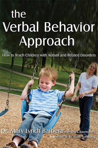 Бумажная книга «The Verbal Behavior Approach: How to Teach Children with Autism and Related Disorders», автор Мэри Линч Барбера - фото №1