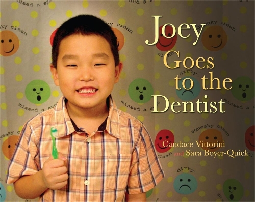 Паперова книга «Joey Goes to the Dentist», авторів Кендіс Вітторіні, Сара Бойєр Квік - фото №1