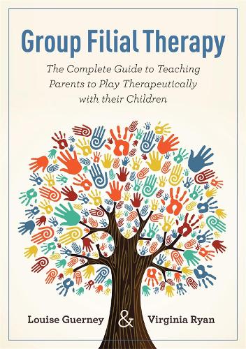 Паперова книга «Group Filial Therapy: The Complete Guide to Teaching Parents to Play Therapeutically with their Children», авторів Луїза Герні, Вірджинія Райан - фото №1