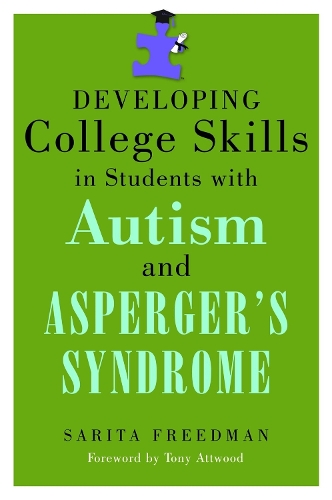 Бумажная книга «Developing College Skills in Students with Autism and Asperger's Syndrome», автор Сарита Фридман - фото №1