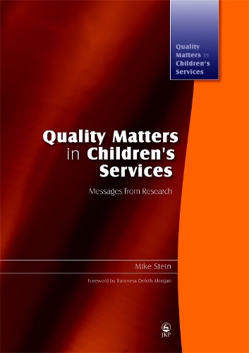 Бумажная книга «Quality Matters in Children's Services: Messages from Research», автор Майк Стайн - фото №1