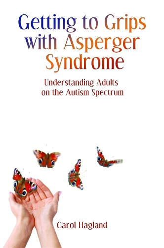 Паперова книга «Getting to Grips with Asperger Syndrome: Understanding Adults on the Autism Spectrum», автор Керол Геґленд - фото №1