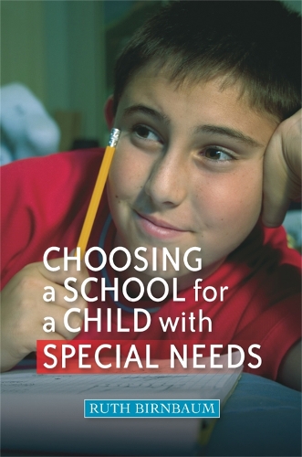 Паперова книга «Choosing a School for a Child With Special Needs», автор Рут Бірнбаум - фото №1