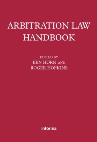Бумажная книга «Arbitration Law Handbook», авторов Бенджамин Хорн, Роджер Хопкинс - фото №1