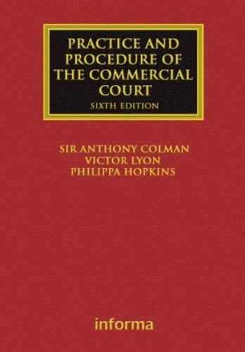 Бумажная книга «The Practice and Procedure of the Commercial Court», авторов Энтони Колман, Филиппа Хопкинс, Виктор Лион - фото №1
