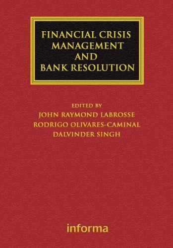 Бумажная книга «Financial Crisis Management and Bank Resolution», автор Джон Рэймонд ЛаБросс - фото №1
