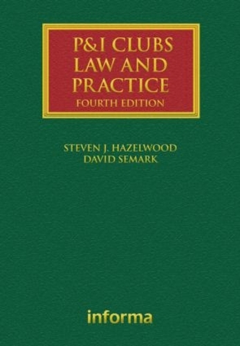 Бумажная книга «P&I Clubs: Law and Practice», автор Дэвид Семарк - фото №1