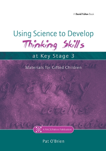 Паперова книга «Using Science to Develop Thinking Skills at Key Stage 3», автор Пет О'Брайен - фото №1