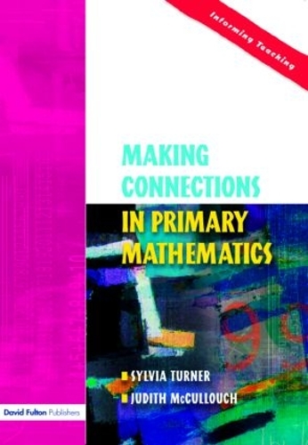 Паперова книга «Making Connections in Primary Mathematics», авторів Джудіт МакКаллок, Сільвія Тернер - фото №1