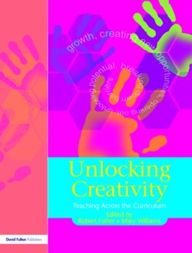 Паперова книга «Unlocking Creativity: A Teacher's Guide to Creativity Across the Curriculum», автор Мері Вільямс - фото №1