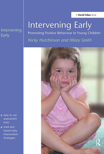 Бумажная книга «Intervening Early: Promoting Positive Behaviour in Young Children», авторов Хилари Смит, Ники Хатчинсон - фото №1
