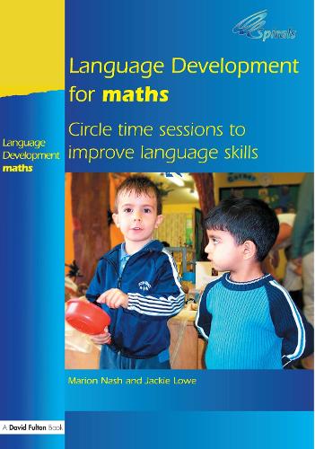Бумажная книга «Language Development for Maths: Circle Time Sessions to Improve Communication Skills in Maths», авторов Джеки Лоу, Марион Нэш - фото №1