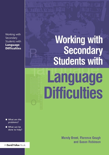 Бумажная книга «Working with Secondary Students who have Language Difficulties», авторов Флоренс Гоф, Мэри Брент, Сьюзен Робинсон - фото №1