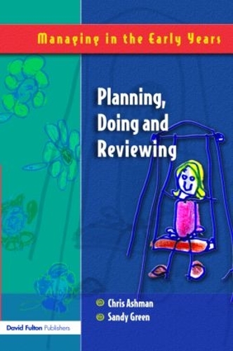 Бумажная книга «Planning, Doing and Reviewing», авторов Крис Эшман, Сэнди Грин - фото №1