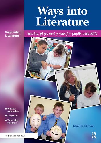Паперова книга «Ways into Literature: Stories, Plays and Poems for Pupils with SEN», автор Нікола Гроув - фото №1