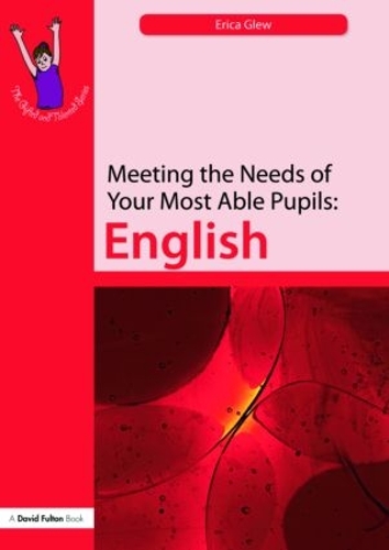 Бумажная книга «Meeting the Needs of Your Most Able Pupils: English», автор Эрика Глю - фото №1