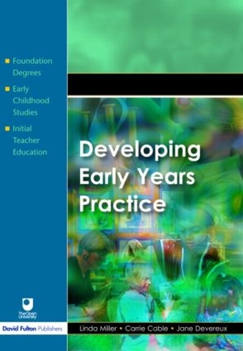 Паперова книга «Developing Early Years Practice», авторів Керрі Кейбл, Джейн Деверо, Лінда Міллер - фото №1