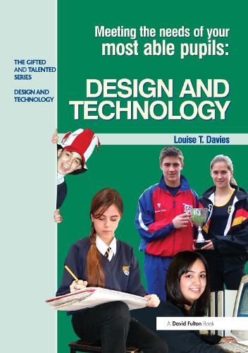 Бумажная книга «Meeting the Needs of Your Most Able Pupils in Design and Technology», автор Луиза Дэвис - фото №1