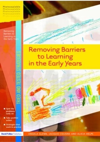 Паперова книга «Removing Barriers to Learning in the Early Years», авторів Алісія Хелпс, Анжела Гленн, Жакі Кузінс - фото №1