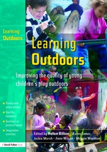 Бумажная книга «Learning Outdoors: Improving the Quality of Young Children's Play Outdoors», автор Мэгги Вунтон - фото №1