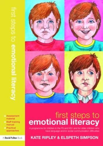 Бумажная книга «First Steps to Emotional Literacy: A programme for children in the FS & KS1 and for older children who have language and/or social communication difficulties», автор Кейт Рипли - фото №1