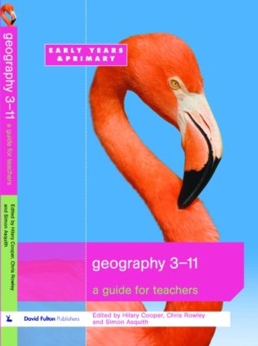 Бумажная книга «Geography 3-11: A Guide for Teachers», авторов Крис Роули, Хилари Купер, Саймон Асквит - фото №1