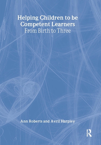 Паперова книга «Helping Children to be Competent Learners», авторів Енн Робертс, Авріл Харплі - фото №1