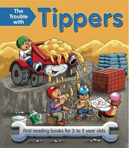 [object Object] «The Trouble with Tippers: First Reading Books for 3 to 5 Year Olds», автор Никола Бакстер - фото №1