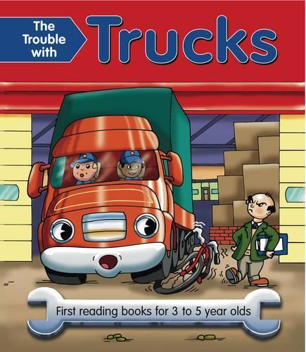 Бумажная книга «The Trouble with Trucks: First Reading Book for 3 to 5 Year Olds», автор Никола Бакстер - фото №1