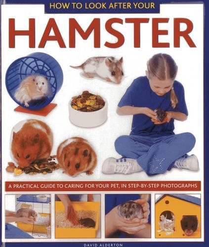 Бумажная книга «How to Look After Your Hamster: A Practical Guide to Caring for Your Pet, in Step-by-step Photographs», автор Дэвид Олдертон - фото №1