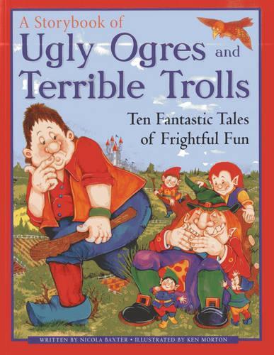 [object Object] «Ugly Orges & Terrible Trolls: a Storybook», автор Никола Бакстер - фото №1