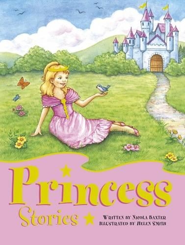 Бумажная книга «Princess Stories», автор Никола Бакстер - фото №1