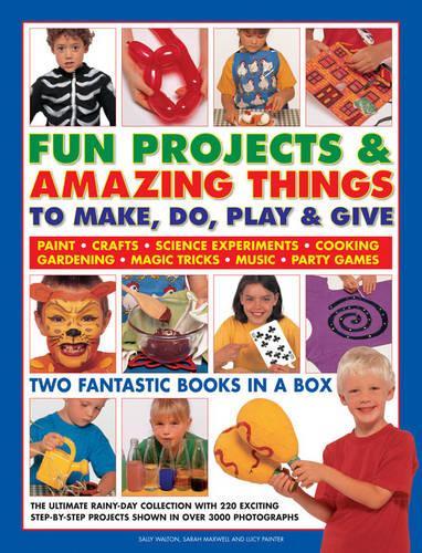 Бумажная книга «Fun Projects and Amazing Things to Make, Do, Play and Give», автор Салли Уолтон - фото №1