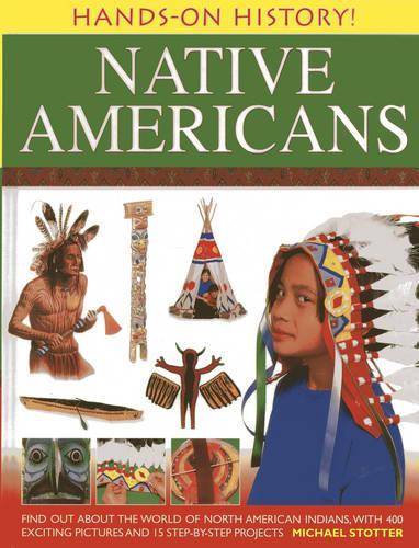 Бумажная книга «Hands on History: Native Americans», автор Майкл Слоттер - фото №1