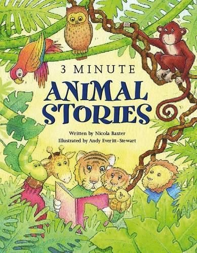 Бумажная книга «3-minute Animal Stories: A Special Collection of Short Stories for Bedtime», автор Никола Бакстер - фото №1