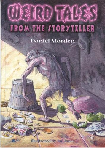 Бумажная книга «Weird Tales from the Storyteller», автор Дэниел Морден - фото №1