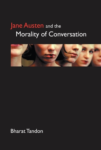 Паперова книга «Jane Austen and the Morality of Conversation», автор Бхарат Тандон - фото №1