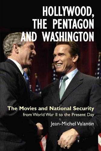 Паперова книга «Hollywood, the Pentagon and Washington: The Movies and National Security from World War II to the Present Day», автор Жан-Мішель Валантин - фото №1