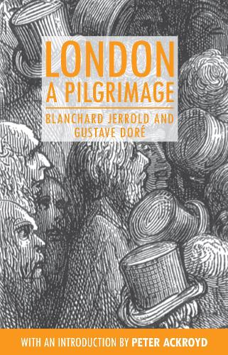 Бумажная книга «London: A Pilgrimage», автор Бланшар Джерролд - фото №1
