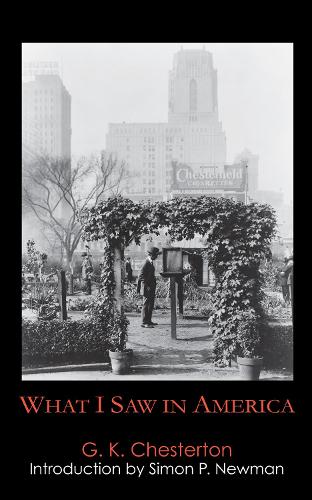 Бумажная книга «What I Saw in America», автор Гилберт Кит Честертон - фото №1