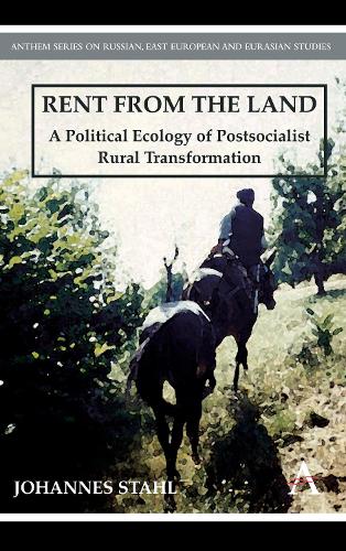 Бумажная книга «Rent from the Land: A Political Ecology of Postsocialist Rural Transformation», автор Йоханнес Шталь - фото №1