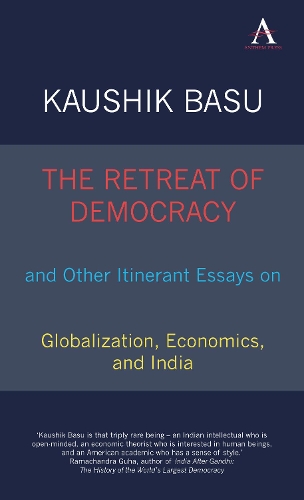 Бумажная книга «The Retreat of Democracy and Other Itinerant Essays on Globalization, Economics, and India», автор Каушик Басу - фото №1