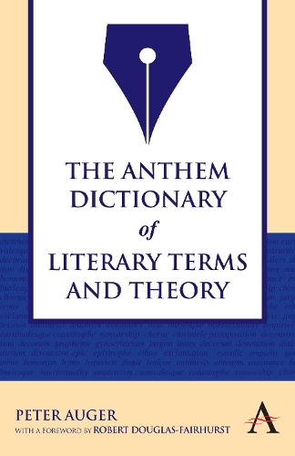 Бумажная книга «The Anthem Dictionary of Literary Terms and Theory», автор Питер Оже - фото №1