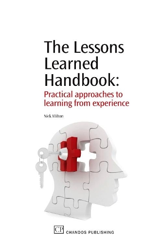 Бумажная книга «The Lessons Learned Handbook: Practical Approaches to Learning from Experience», автор Ник Милтон - фото №1