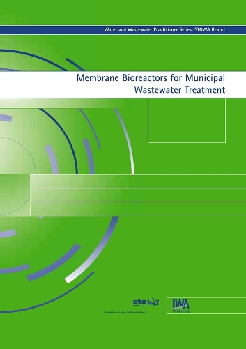 Бумажная книга «Membrane Bioreactors for Municipal Wastewater Treatment», авторов А. Г. Н. ван Бентем, Д. П. Лоуренс, Х. Ф. Роест - фото №1
